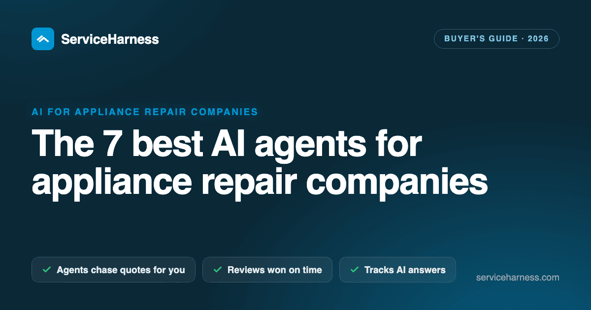 The 7 best AI agents and tools for appliance repair companies in 2026