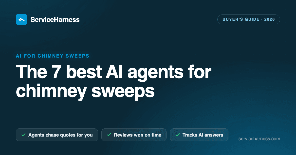 The 7 best AI agents and tools for chimney sweeps in 2026