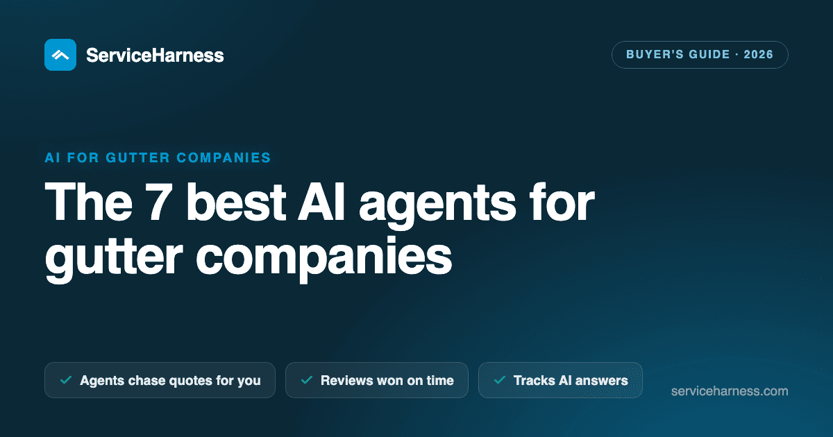 The 7 best AI agents and tools for gutter companies in 2026
