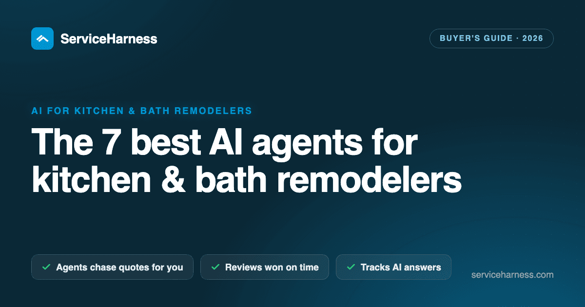 The 7 best AI agents and tools for kitchen & bath remodelers in 2026