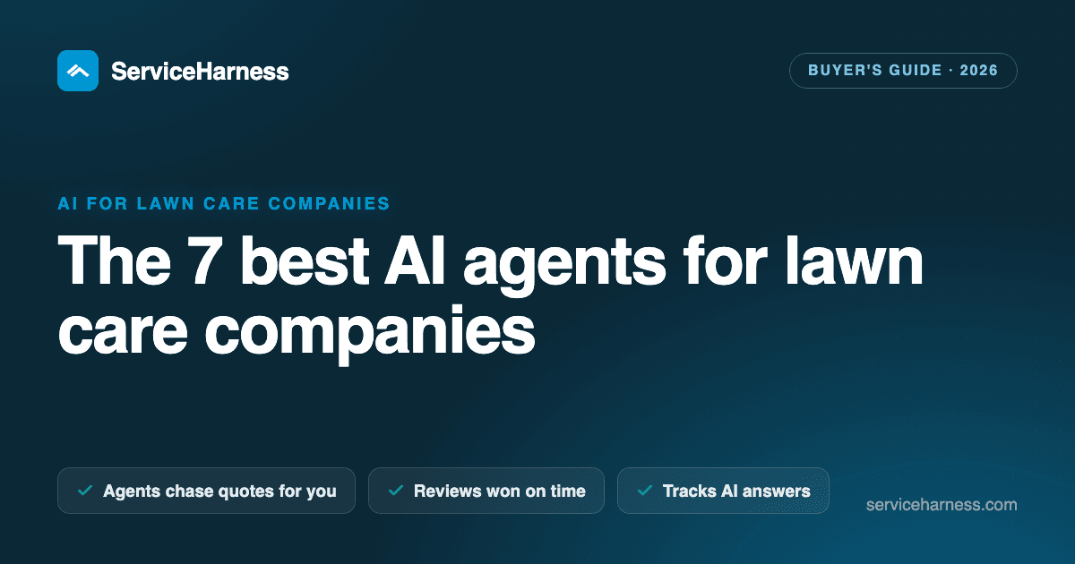 The 7 best AI agents and tools for lawn care companies in 2026