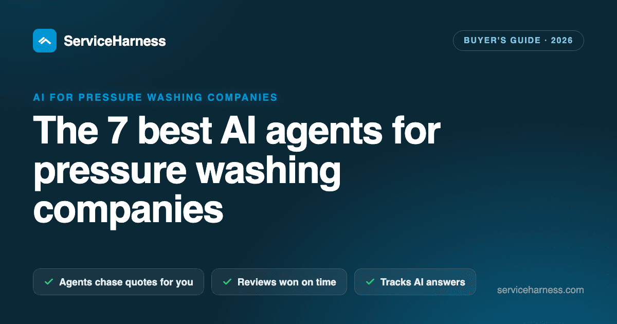 The 7 best AI agents and tools for pressure washing companies in 2026