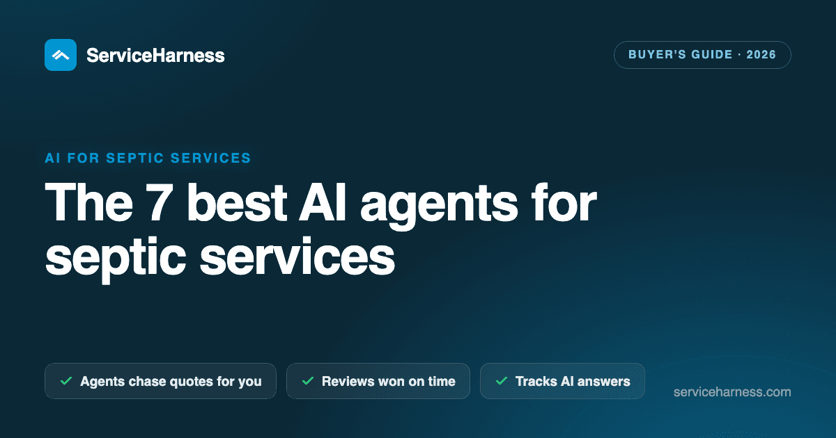 The 7 best AI agents and tools for septic services in 2026
