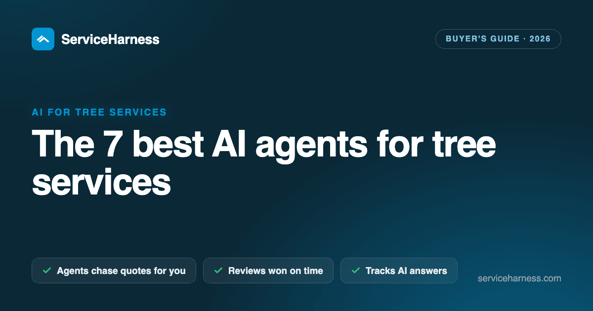 The 7 best AI agents and tools for tree services in 2026
