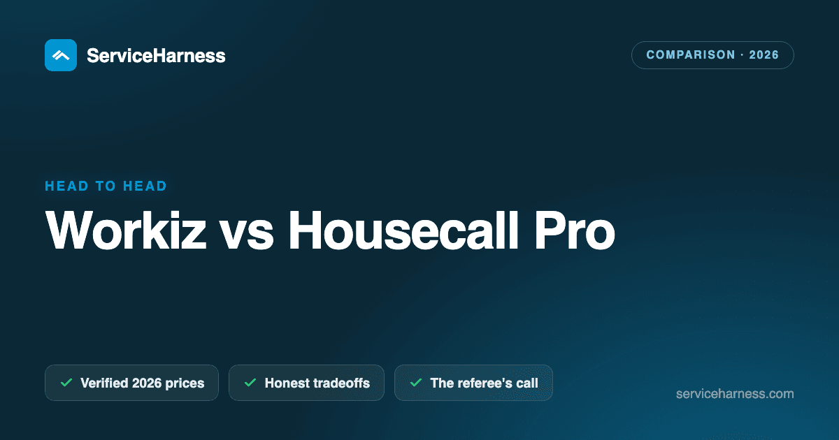 Workiz vs Housecall Pro (2026): the honest referee's call