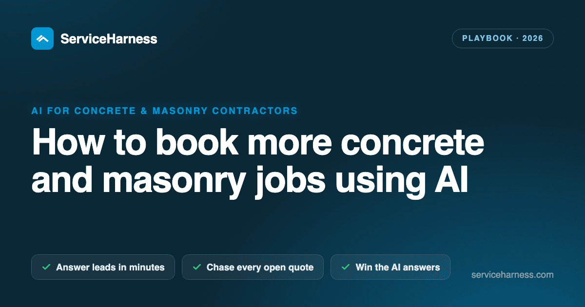 How to book more concrete and masonry jobs using AI (the 2026 playbook)