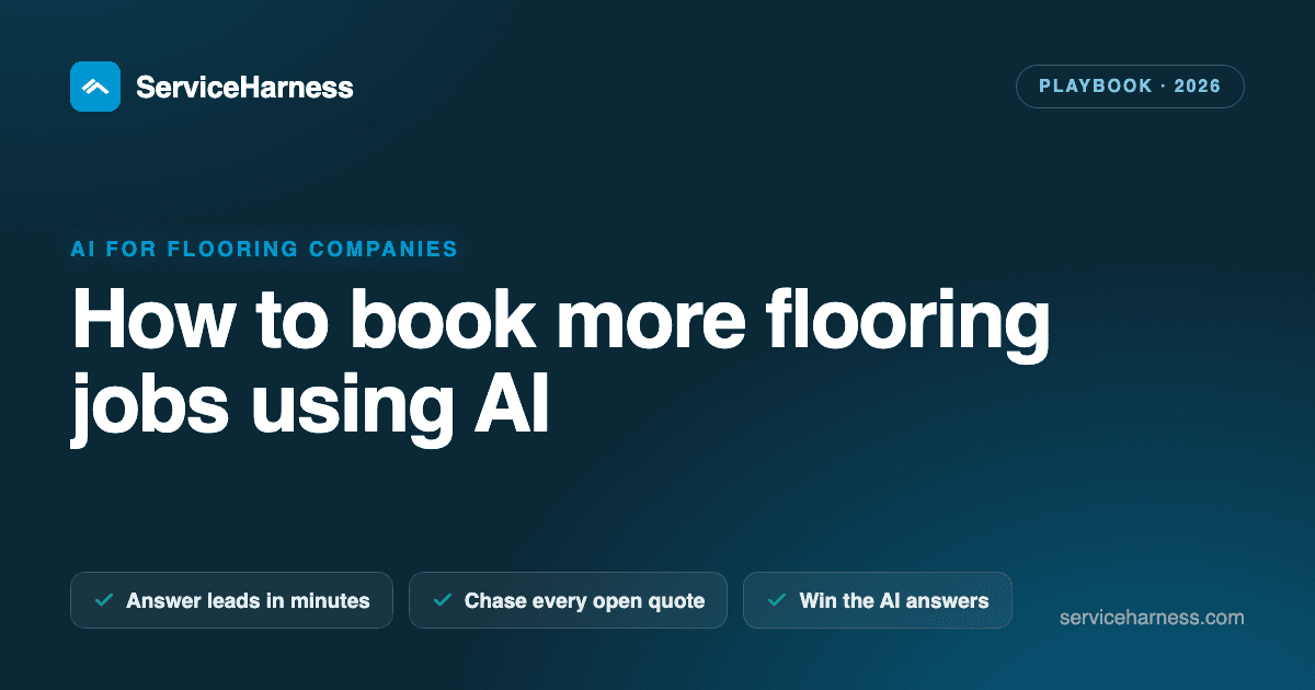 How to book more flooring jobs using AI (the 2026 playbook)