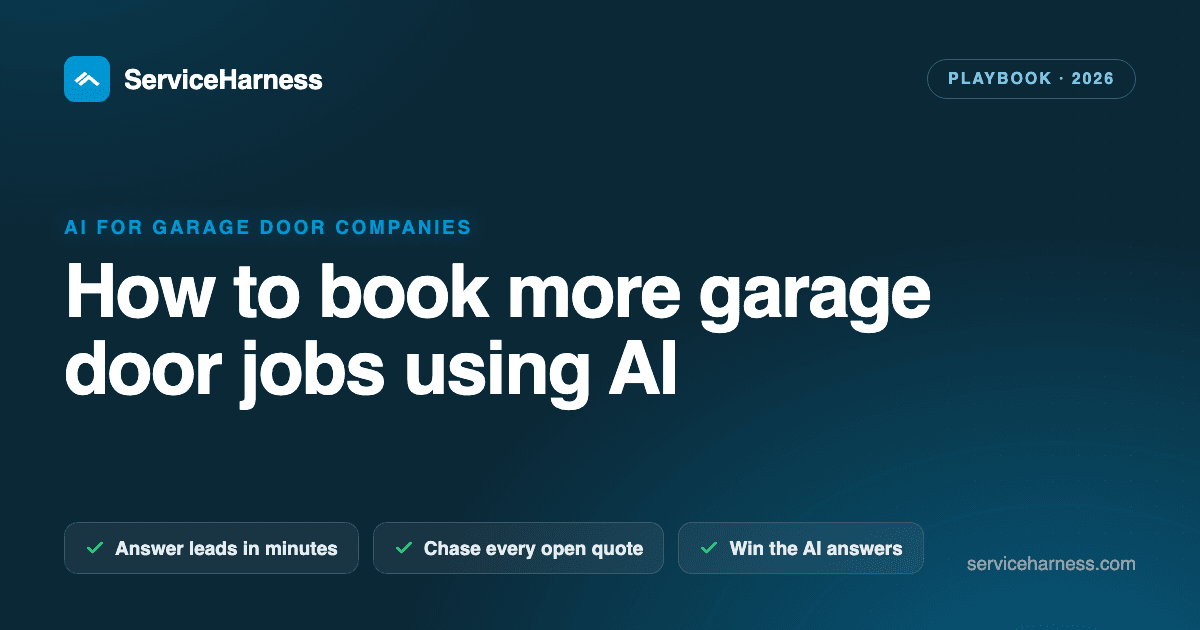 How to book more garage door jobs using AI (the 2026 playbook)