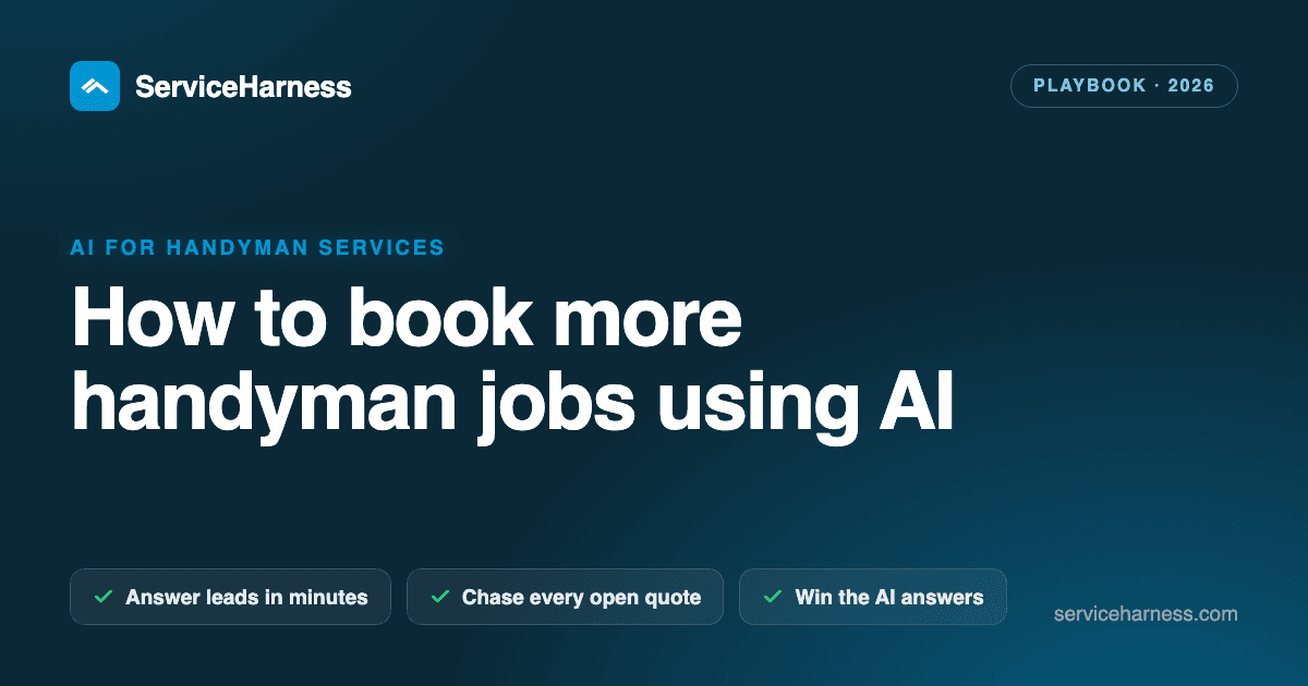 How to book more handyman jobs using AI (the 2026 playbook)
