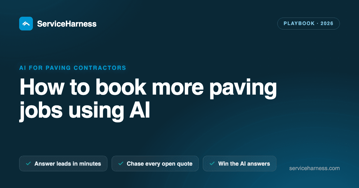 How to book more paving jobs using AI (the 2026 playbook)