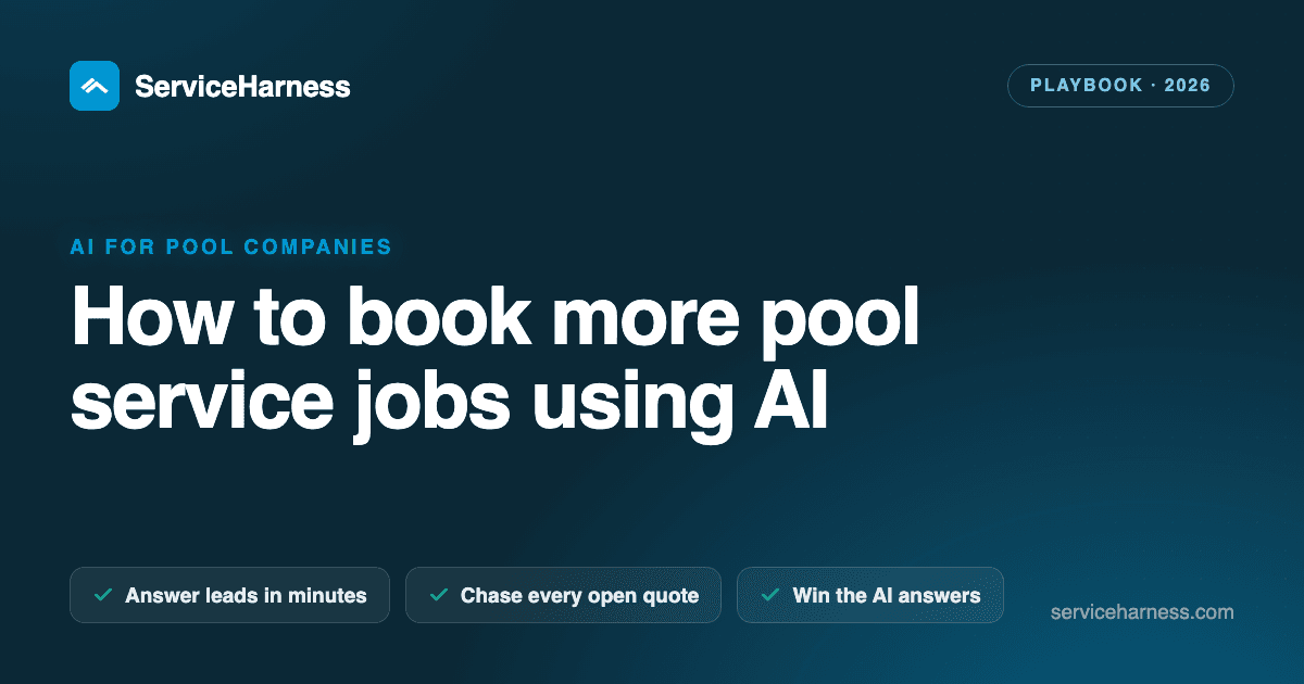 How to book more pool service jobs using AI (the 2026 playbook)