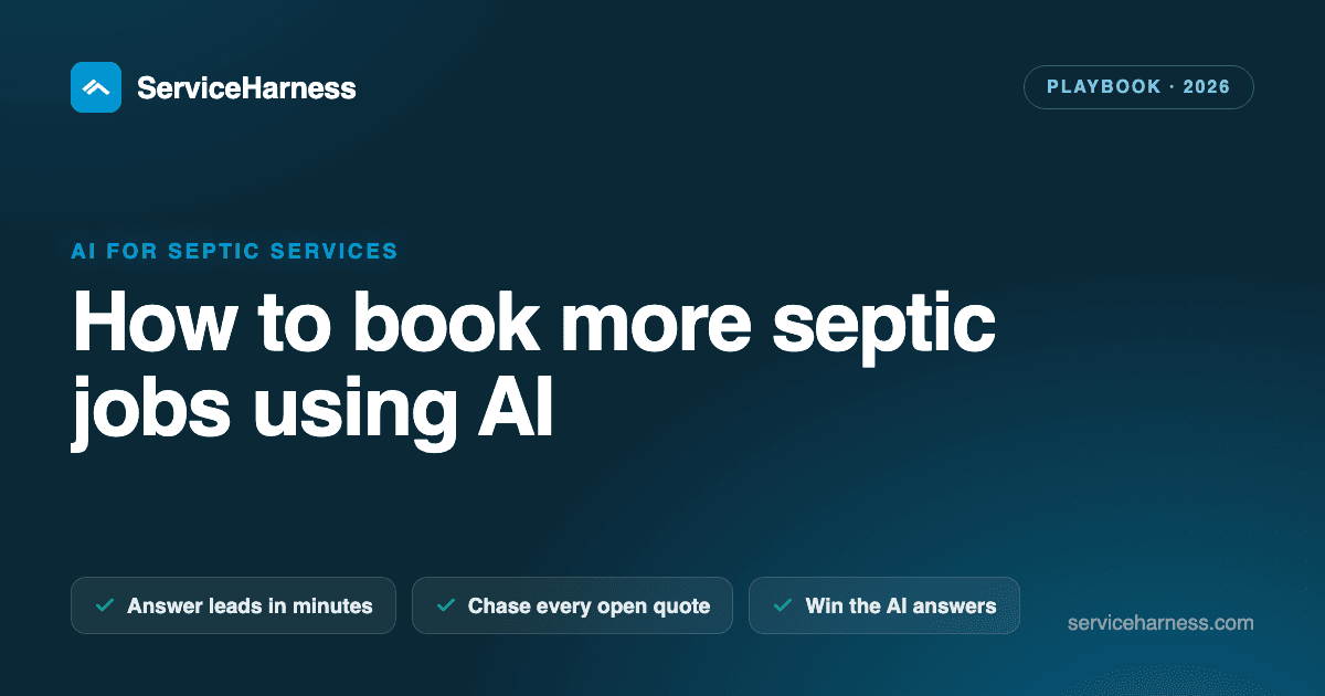 How to book more septic jobs using AI (the 2026 playbook)