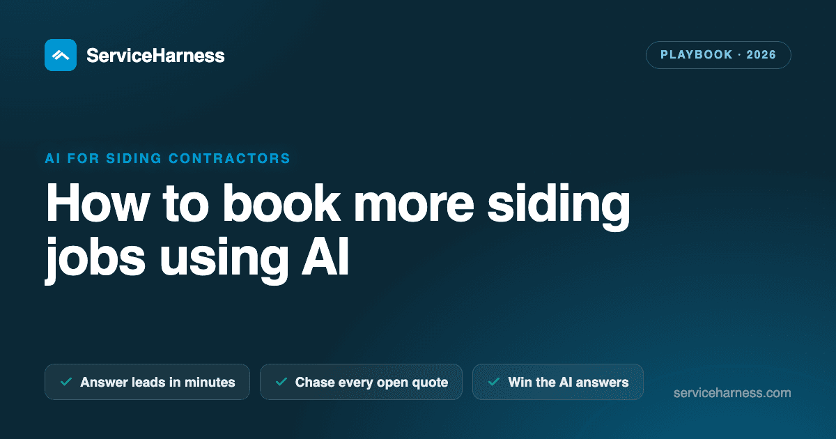How to book more siding jobs using AI (the 2026 playbook)