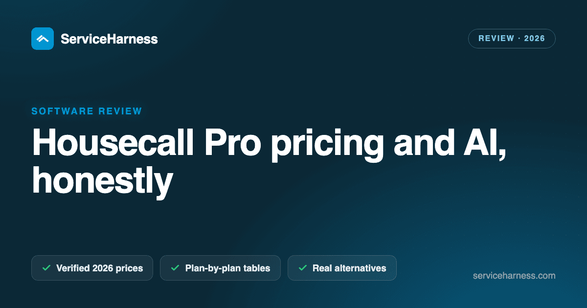 Housecall Pro pricing, AI features and alternatives (2026)
